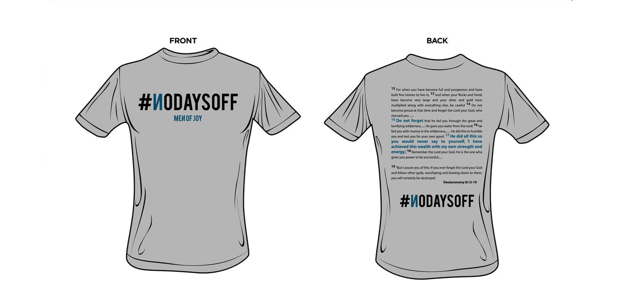 MEN of JOY - NO DAYS OFF - T-SHIRT - GREY