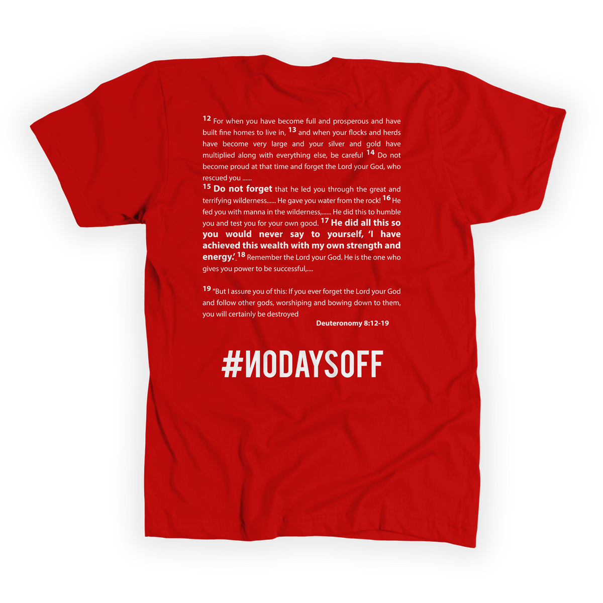 6. #NODAYSOFF T-Shirt - 2024 Update - Red